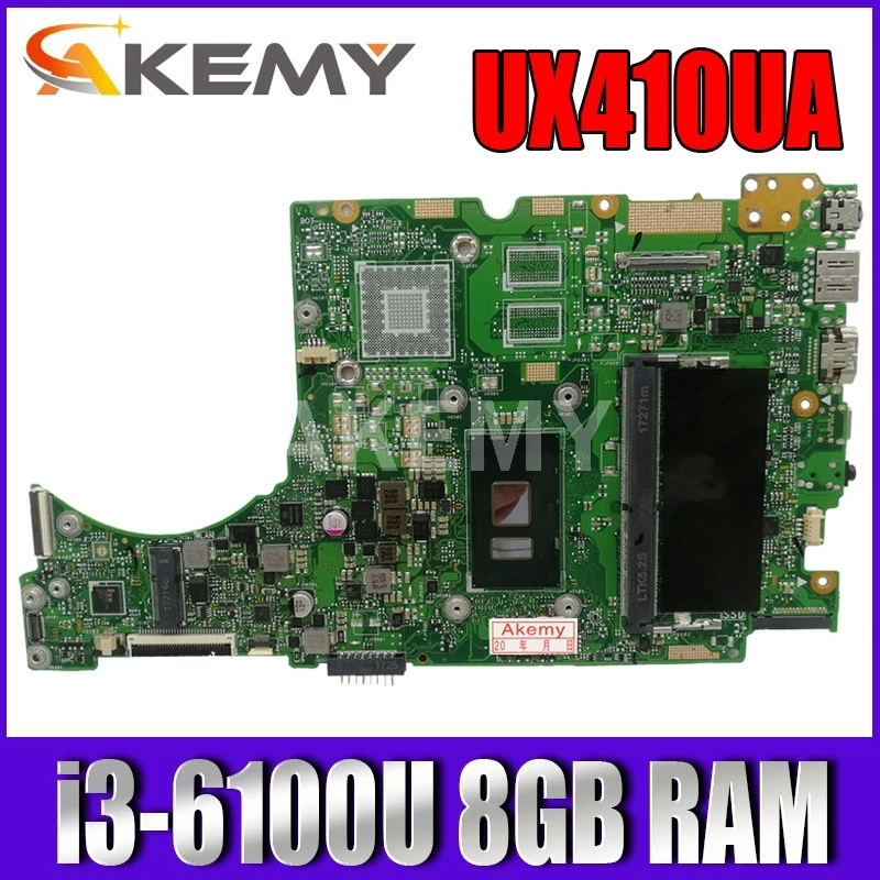 

Материнская плата Akemy UX410UA для ASUS UX410UQ UX410UQK UX410UV UX410U RX410U, материнская плата Laotop с детской/6006U процессором 8 ГБ ОЗУ