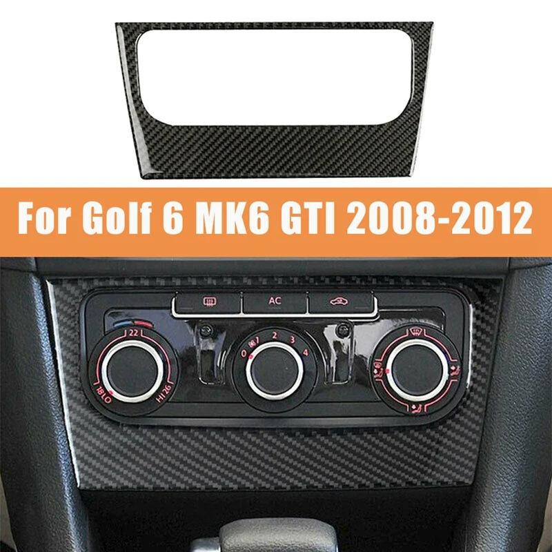 

Консоль из углеродного волокна для кондиционера переменного тока, панель для кондиционера, панель для Golf 6 MK6 -2008-2012