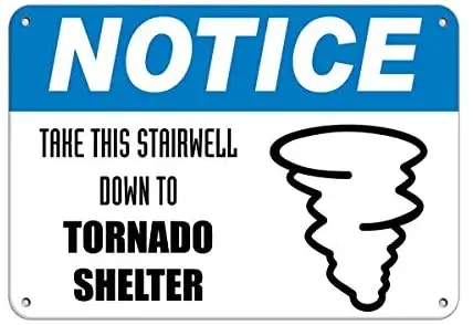

Crysss Warning Sign Notice Take This Stairwell Down to Tornado Shelter Road Sign Business Sign 8X12 Inches Aluminum Metal Sign
