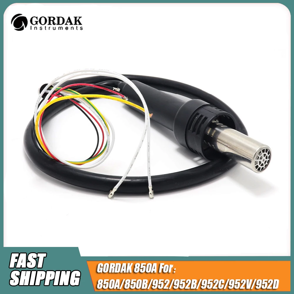 GORDAK 850A Тепловая пушка ручка сварочная станция для GORDAK850A / 850B 952 952B 952C 952V