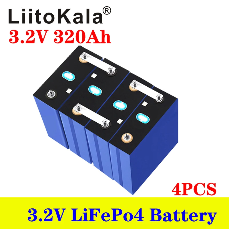 

4PCS LiitoKala 3.2V 320AH 310ah 12V Battery Pack Lifepo4 Grade A DIY Rechargeable Energy storage CELL EU US Tax Free Busbars
