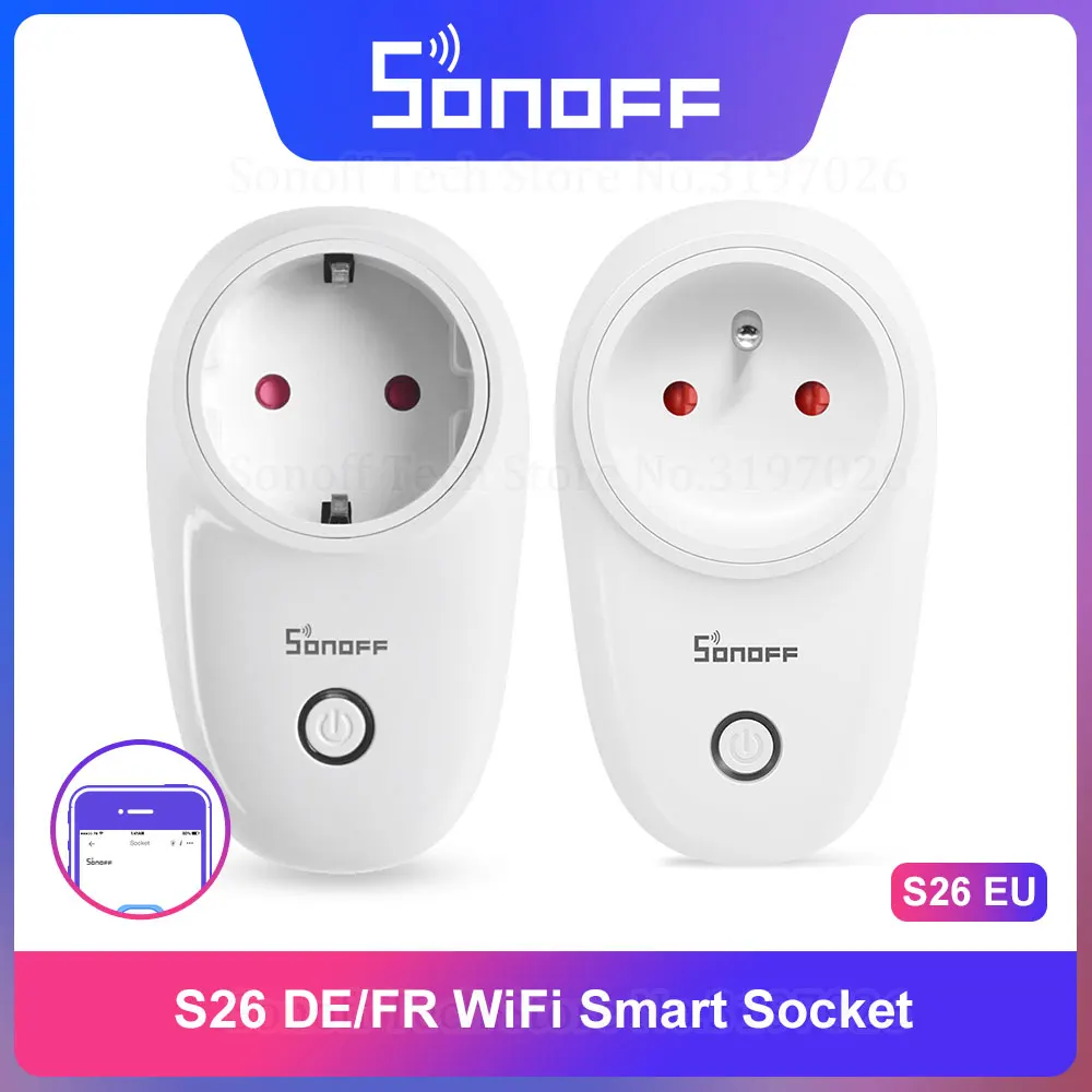 Sonoff S26 R2 1-5PCS WiFi Socket EU DE/FR Wireless Smart Plug Remote Control Via eWeLink Voice via Alexa Google Home - купить по