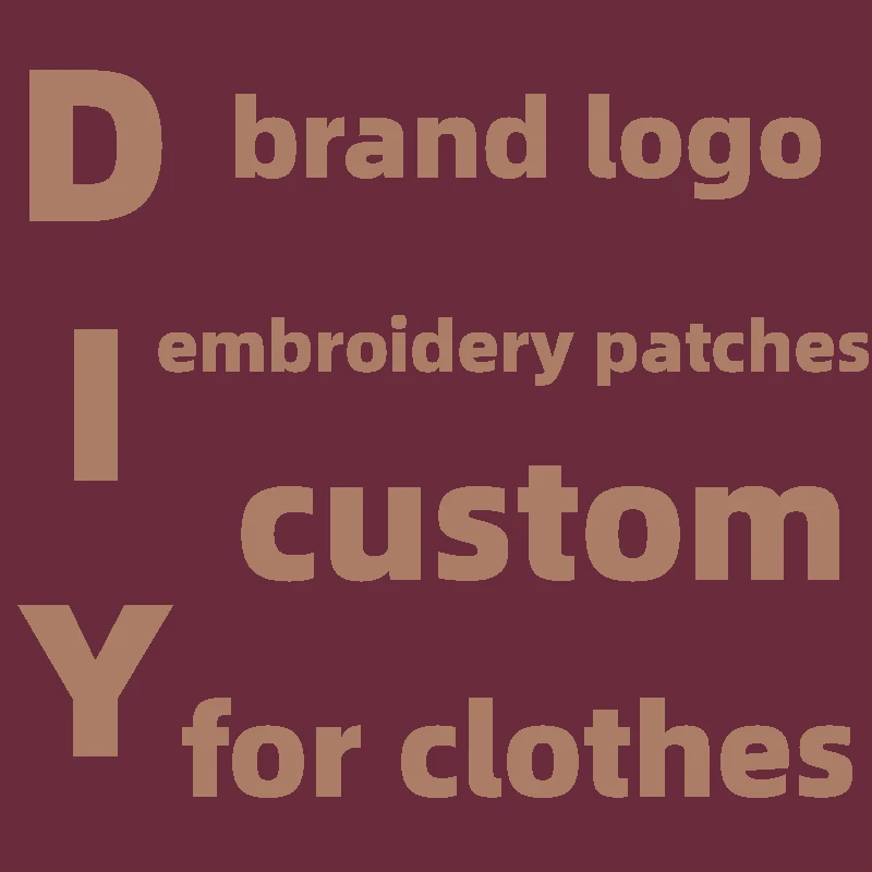 

Custom Brand LOGO Embroidery Patch for Clothing Embroidery Stripes on Clothes Brand Appliques Sticker Iron on Patches for Dress