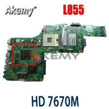 AKemy V000275060 Main board For toshiba Satellite S855 C855 L855 laptop motherboard DK10FG-6050A2491301-MB-A03 HD 7670M