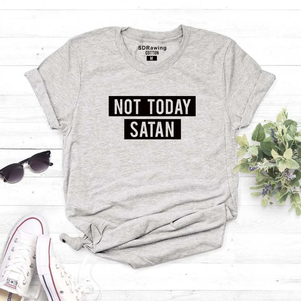 gray Harajuku Not Today Satan футболка с буквенным принтом, забавная графическая футболка, базовые тренировочные топы, сатана, не сегодня, футболки, Прямая поставка - Цвет: gray