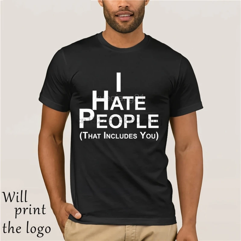 

Tatoo Creature O-Neck Tshirt I Hate You T-Shirt For Men 2019 I Hate People Men Men T Shirt Short Sleeve