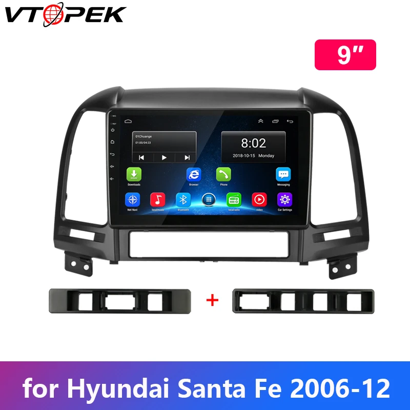 Автомобильное радио Vtopek Android для Hyundai Santa Fe 2006 2007 2008 2009 2010 2011 2012 android стерео WIFI 4G