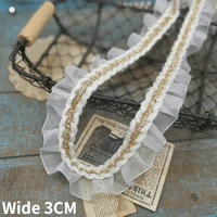 3cm wide tulle white 3d pleated organza fabric ribbon glitter golden braid lace collar neckline trim dress applique sewing decor