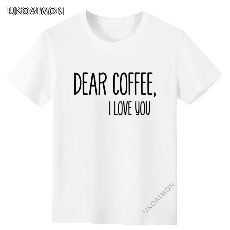 Новое поступление уличная одежда Dear Coffee I Love You крутая футболка европейские