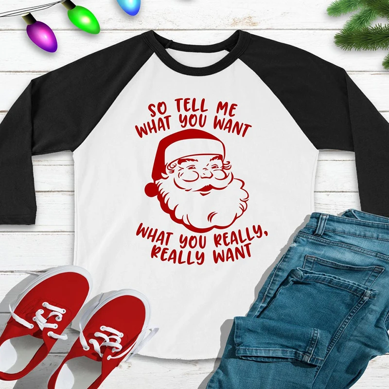 So Tell Me What You Want, рубашка с рукавом три четверти, повседневная, с круглым вырезом, стильная, хлопок, реглан, длинный рукав, графическая, Рождественская, Санта футболка