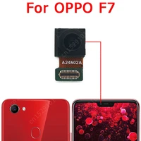 original front camera for oppo f7 frontal selfie small camera module mobile phone accessories replacement repair spare parts