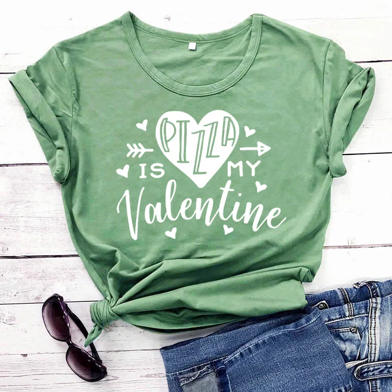 

Pizza Is My Valentine Graphic Printed Funny Casual 100%Cotton Valentine's Day T Shirt Pizza Lover Tees Valentines Day Gift