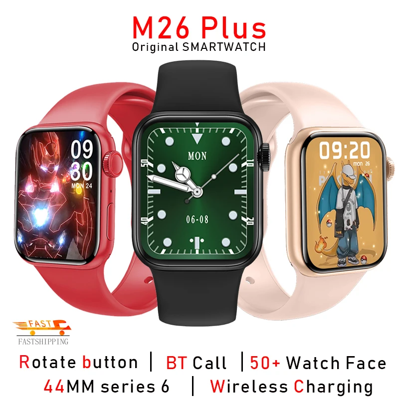 Original Smartwatch M26 plus Serie 6 2021 44mm Full Screen Touch Waterproof Bluetooth-compatible for IWO Smart Watch Men Women |