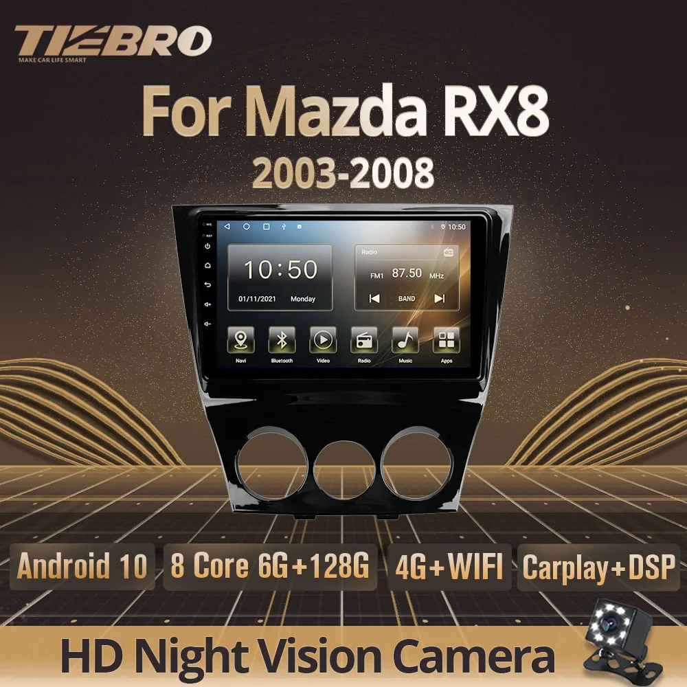 

Автомагнитола Tiebro для Mazda RX8 RX-8 2003-2008 2DIN Android 10 стереоприемник Автомагнитола с экраном 2din DSP Android Авто Carplay