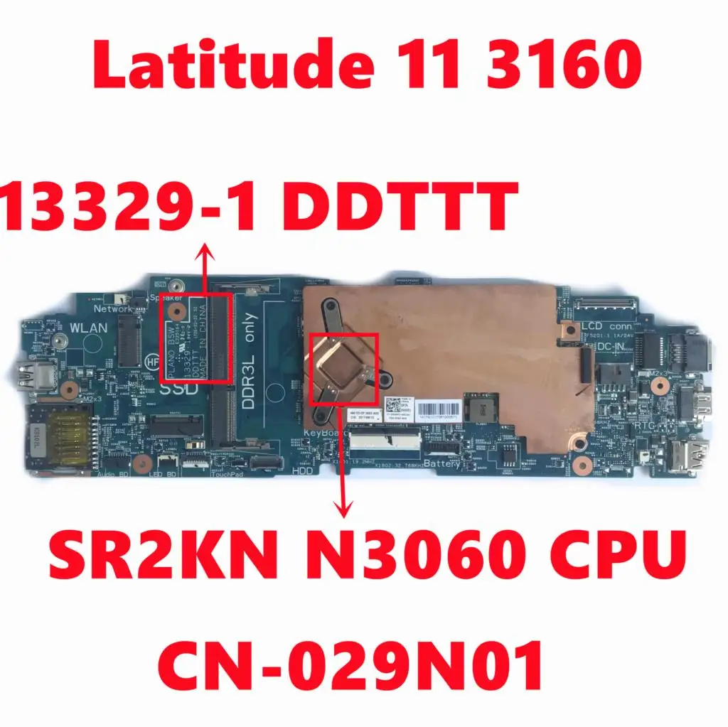 

CN-029N01 029N01 29N01 For dell Latitude 11 3160 Laptop Motherboard 13329-1 DDTTT Mainboard With SR2KN N3060 CPU Fully Tested OK