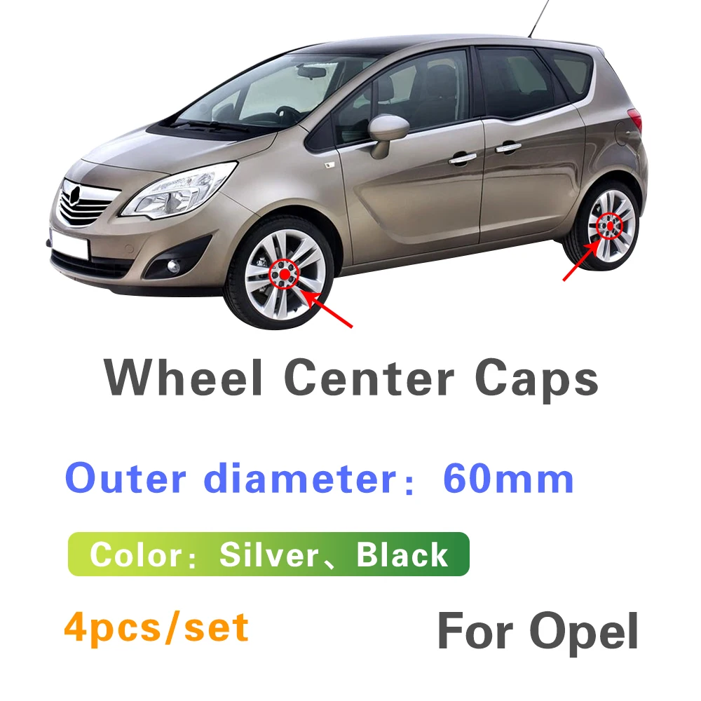 

4 Pcs 60mm Car Wheel Center Hub Cap Cover Auto Accessories For Opel Astra G H J K Insignia Corsa C D Vectra C Zafira B Vivaro