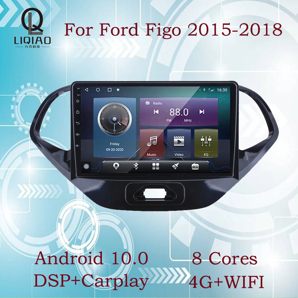 

LIQIAO 2 din Car Radio For Ford FIGO 2015 2016 2017 2018 WIFI 4G Car Multimedia Player Built-in Carplay Bluetooth DSP RDS IPS BT