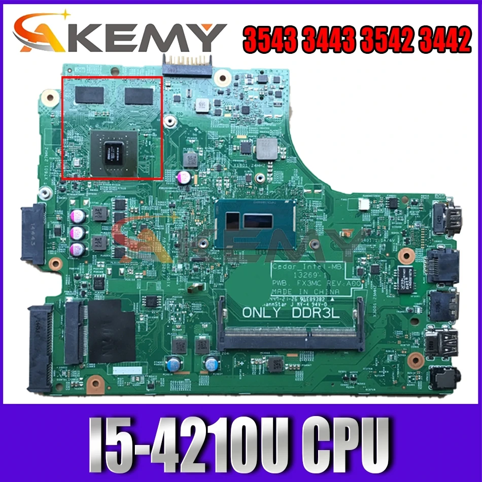 

Brand NEW 13269-1 I5-4210U For DELL Inspiron 3543 3443 3542 3442 Laptop Motherboard FX3MC CN-066KRV 66KRV Mainboard 100%Tested