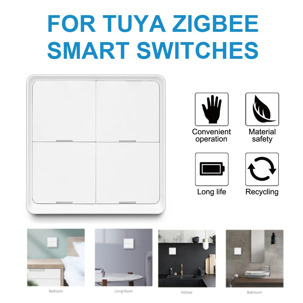 

Smart Switch 3 Paired Mode 4 Gang Scenario Scene Wireless Scene Switch for Tuya ZigBee Home Assistant