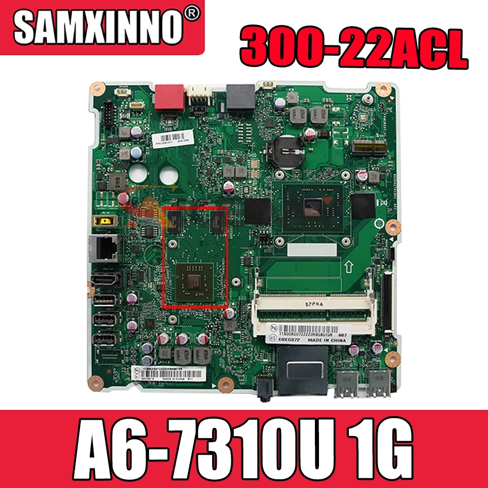 

For Lenovo AIO 300-22ACL 300-23ACL All-in-One computer motherboard A6-7310U 1G GPU 00UW126 00UW127 6050A2741901 100% test work