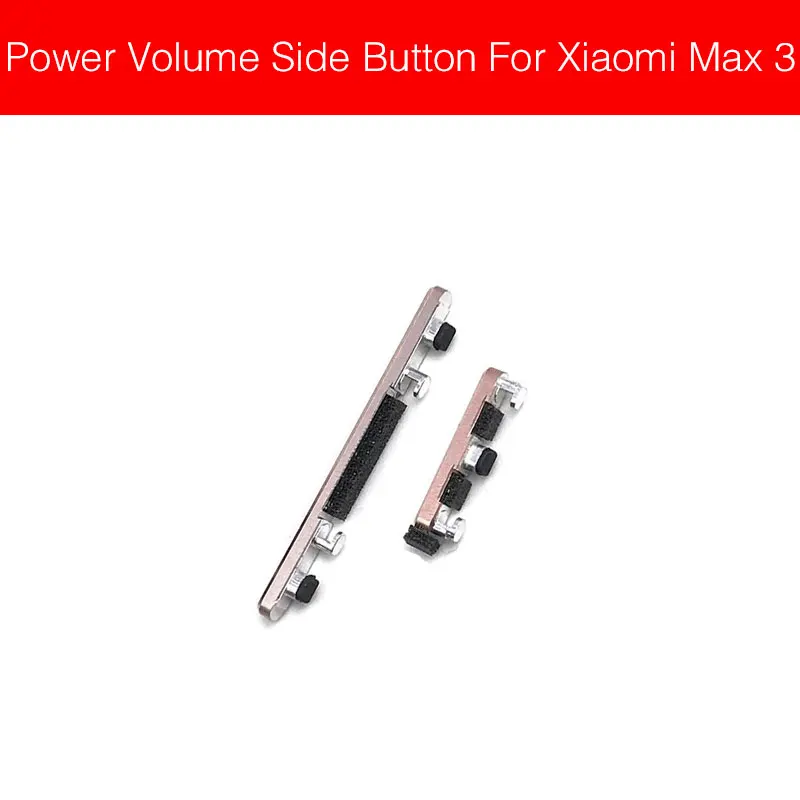 

For Xiaomi Mi Max 2 3 Volume Control Power Side Button Replacement Repair Parts On Off Power & Volume Button Flex Cable