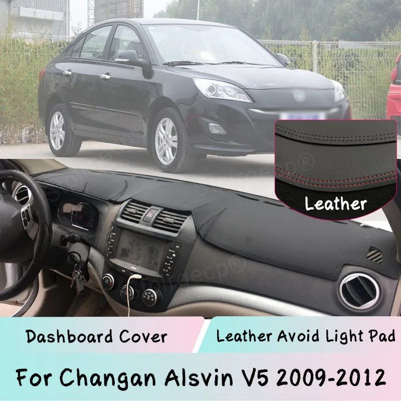 

Чехол для приборной панели для Changan Alsvin V5 2009-2012, кожаный коврик, Солнцезащитная панель, светонепроницаемая прокладка автозапчасти, автомоби...