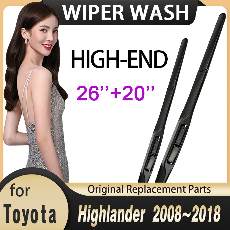 

Car Wiper Blade Windshield for Toyota Highlander XU40 XU50 Kluger 2008~2018 Windscreen Wipers Car Accessories 2009 2010 2016