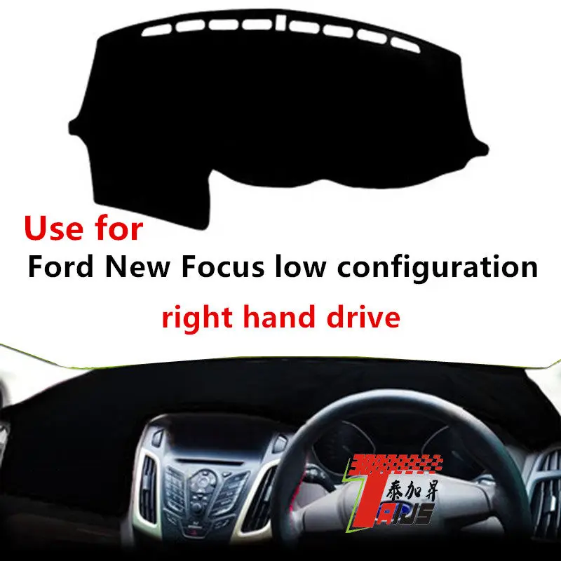 

Taijs right hand drive car dashboard cover for Ford New Focus low configuration light-preventing auto dashboard mat for focus