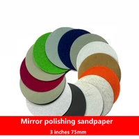 20pcs flocking mirror polishing sandpaper dry sanding disc 3 inches 75mm for car metal wood polish abrasive tool 60 1200 grit