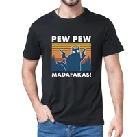 pew pew madafakas t shirt novelty funny cat vintage crew neck summer mens 100 cotton t shirt humor gift tops teedrop ship