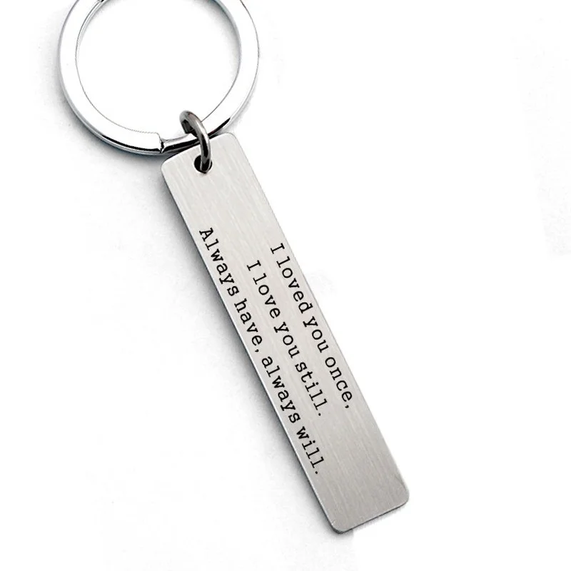 

Lovers Keychain Man Letter Key Chain Women I Loved You Once I Love You Still Key Holder High Quality Couples Keyring Porte Clef