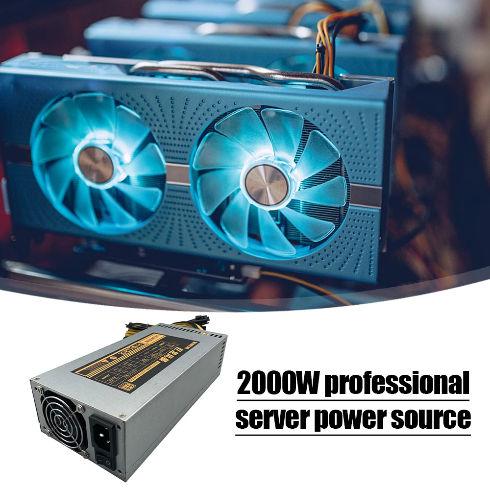 

2000W ETH Mining Machine Power Supply 180-240V Input 10 x 6pin 95% Efficiency Support Multi-GPU For Bitcoin Mining Device