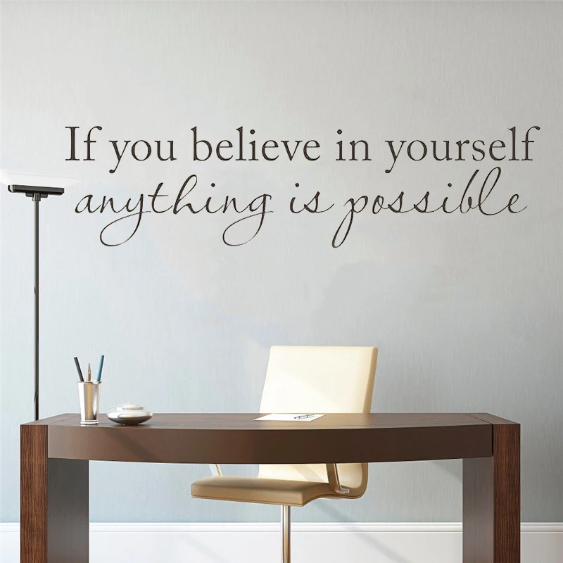

If you Believe in Yourself anything is Possible wall sticker Inspirational Quote Dorm Room or Office Wall Decal decoration HY564