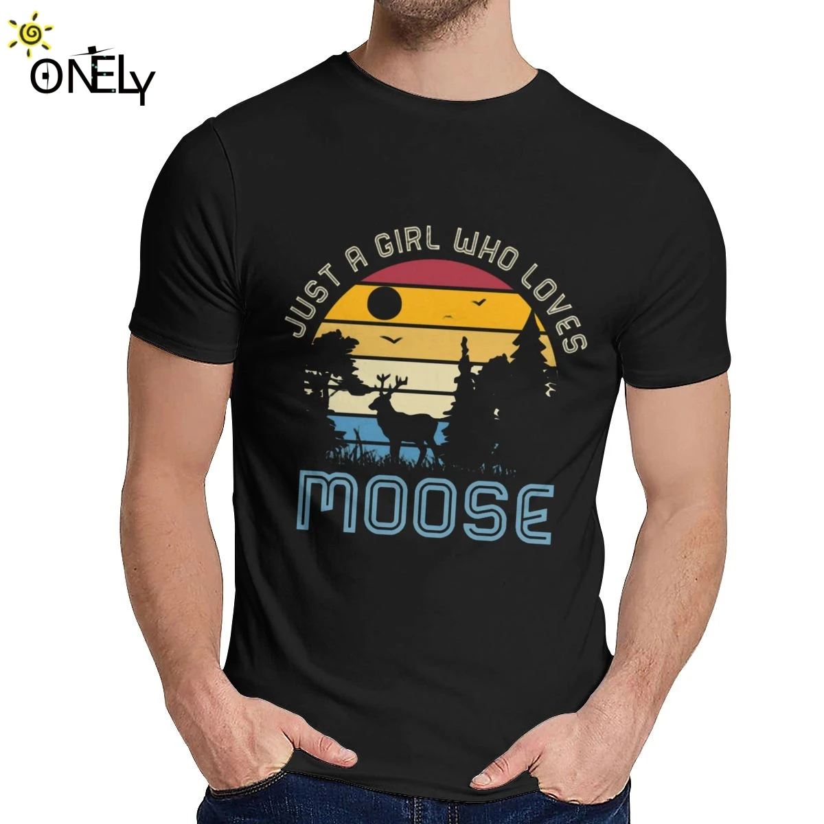 

Men Tee Shirt Just A Girl Who Loves Moose Good Cotton 2019 New Crewneck Vintage T Shirt
