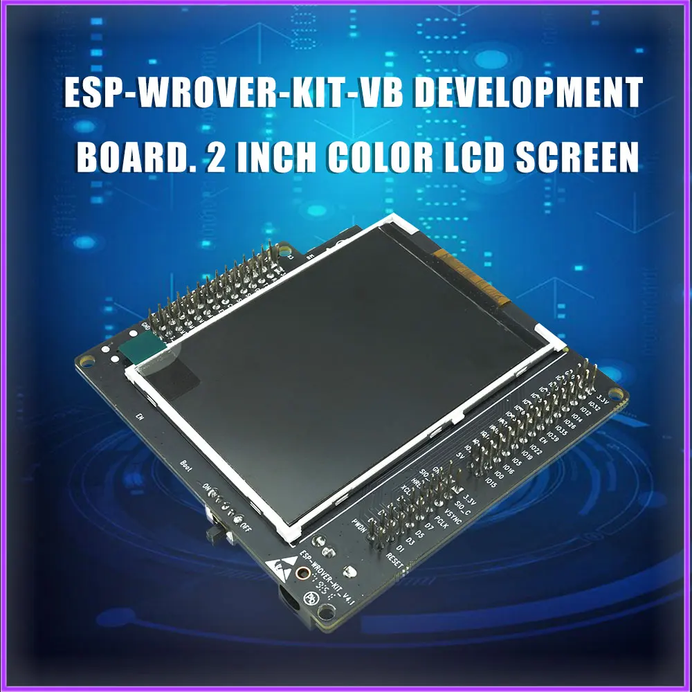 ESP-WROVER-KIT ESP32 Development Board With WiFi Wireless Bluetooth and 3.2 Inch LCD Screen