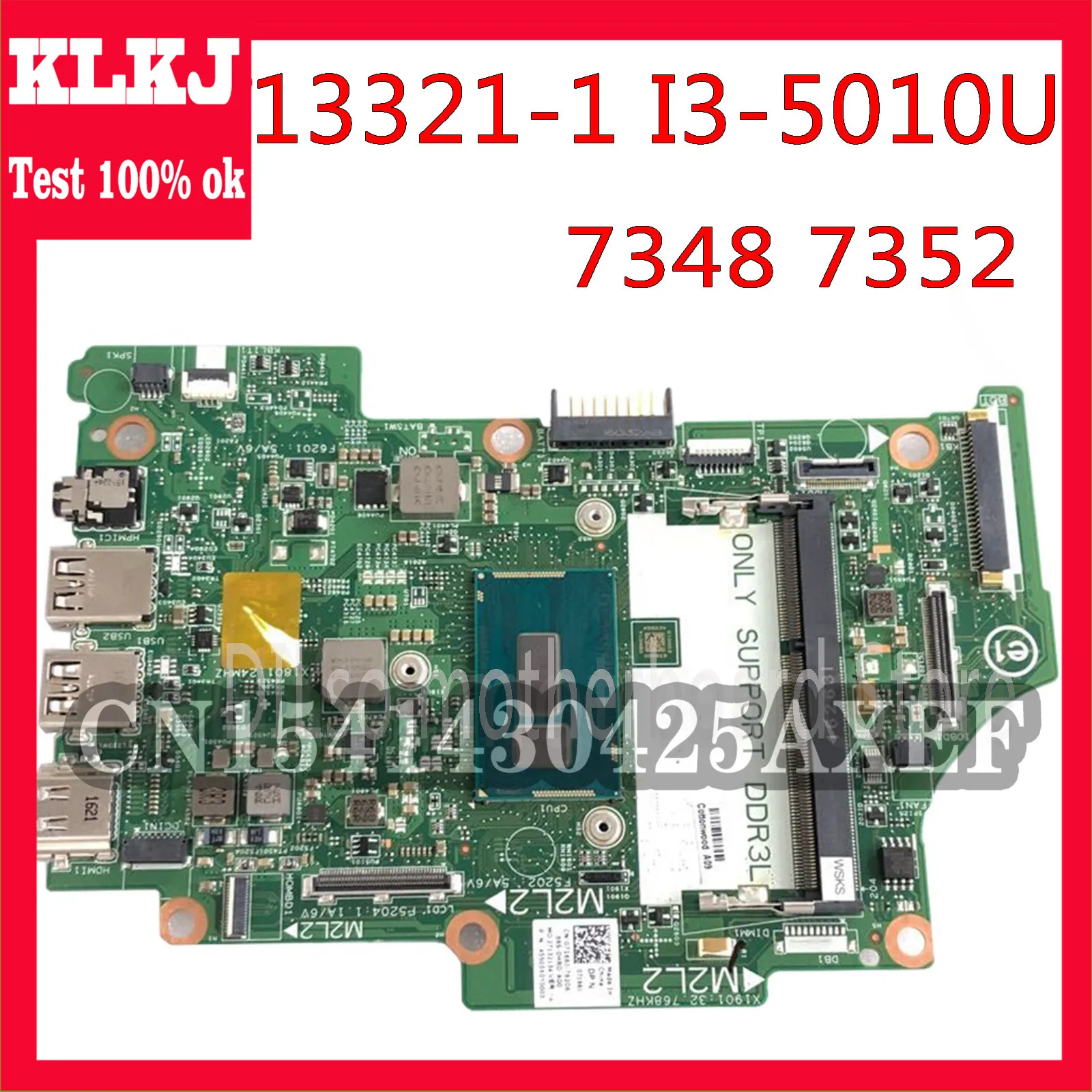 

KLKJ 13321-1 Материнская плата для ноутбука Dell Inspiron 13 7348 7352 Материнская плата ноутбука I3-5010U 13321-1 оригинал 100% тестирование