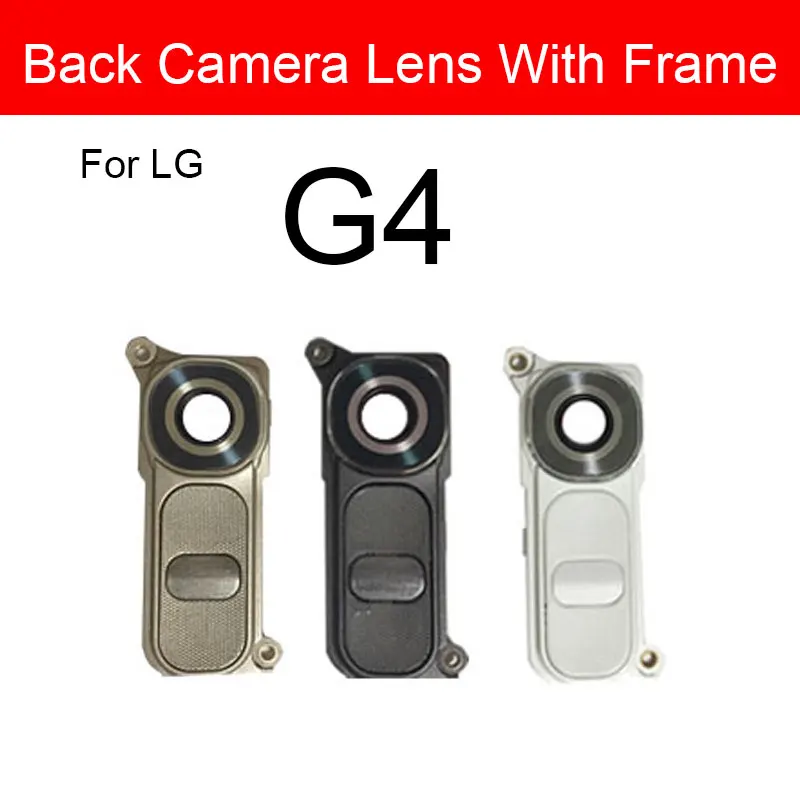 Объектив задней камеры с держателем рамки для LG G4 F500K F500L F500S H810 H815 H818 LS991 задняя