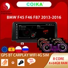 8-ядерная Система Android Автомобильная Мультимедийная стереосистема 4 + 64 ГБ для BMW F45 F46 F87 2013-2017 Google Wifi BT Carplay раздельный экран GPS Navi
