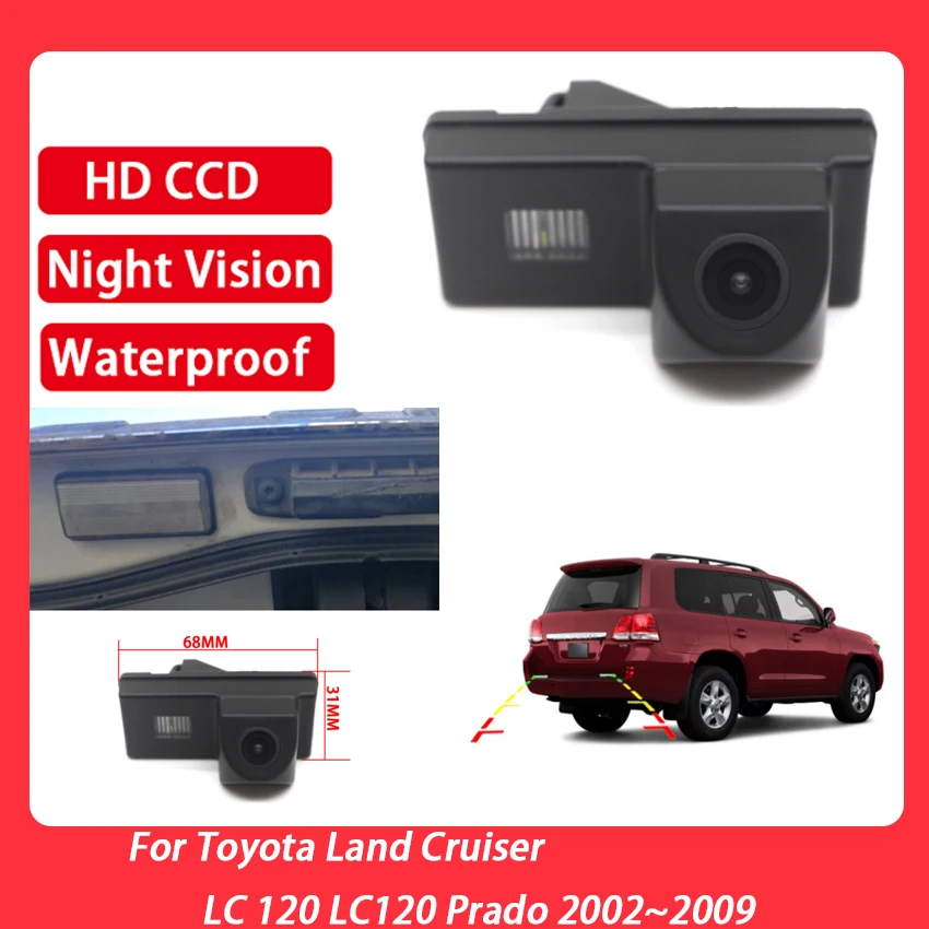 

Rear View Reversing Camera CCD Full HD Night Vision Back up Parking Camera For Toyota Land Cruiser LC 120 LC120 Prado 2002~2009
