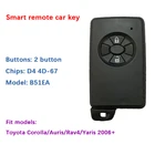 CN007188 Aftermarket 2 Button 433Mhz Toyota Corolla Auris Rav4 Yaris 2006 + Smart Key B51EA 0780 PCB P1 D4 4D-67 89904-52071