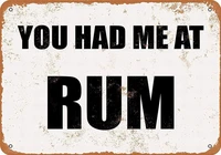 you had me at rum tin sign art wall decorationvintage aluminum retro metal signiron painting vintage decoration sign