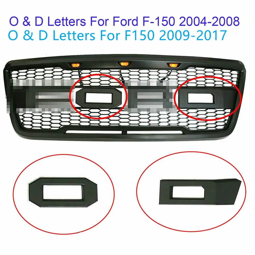 

Matte Black Front Bumper Grille O & D Letters For 2004-2008 Ford F150 /F150 2009-2017 Front Grille Raptor Style With Screws