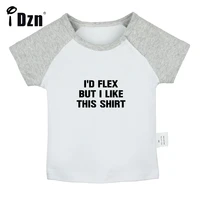 id flex but i like this shirt fun art printed baby boys t shirts cute baby girls short sleeves t shirt newborn tops clothes