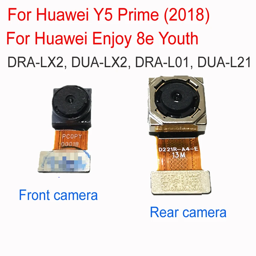 

GOOD Work Main Big Rear Back Camera Module Flex cable For Huawei Y5 Prime 2018 / Enjoy 8e Youth Repair DRA-LX2, DUA-LX2, DRA-L01