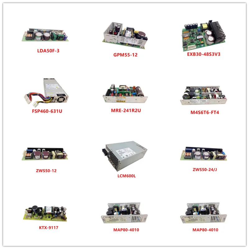 LDA50F 3 | GPM55 12 EXB30 48S3V3 FSP460 631U MRE 241R2U M4S6T6 FT4 ZWS50 LCM600L 24/J KTX 9117 MAP80 4010 б/у|