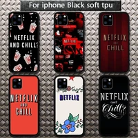 netflix and chill aesthetic phone case for iphone etui 11 12 pro se 20 max xr xs x 7 8 6s plus mini fundas coque cover