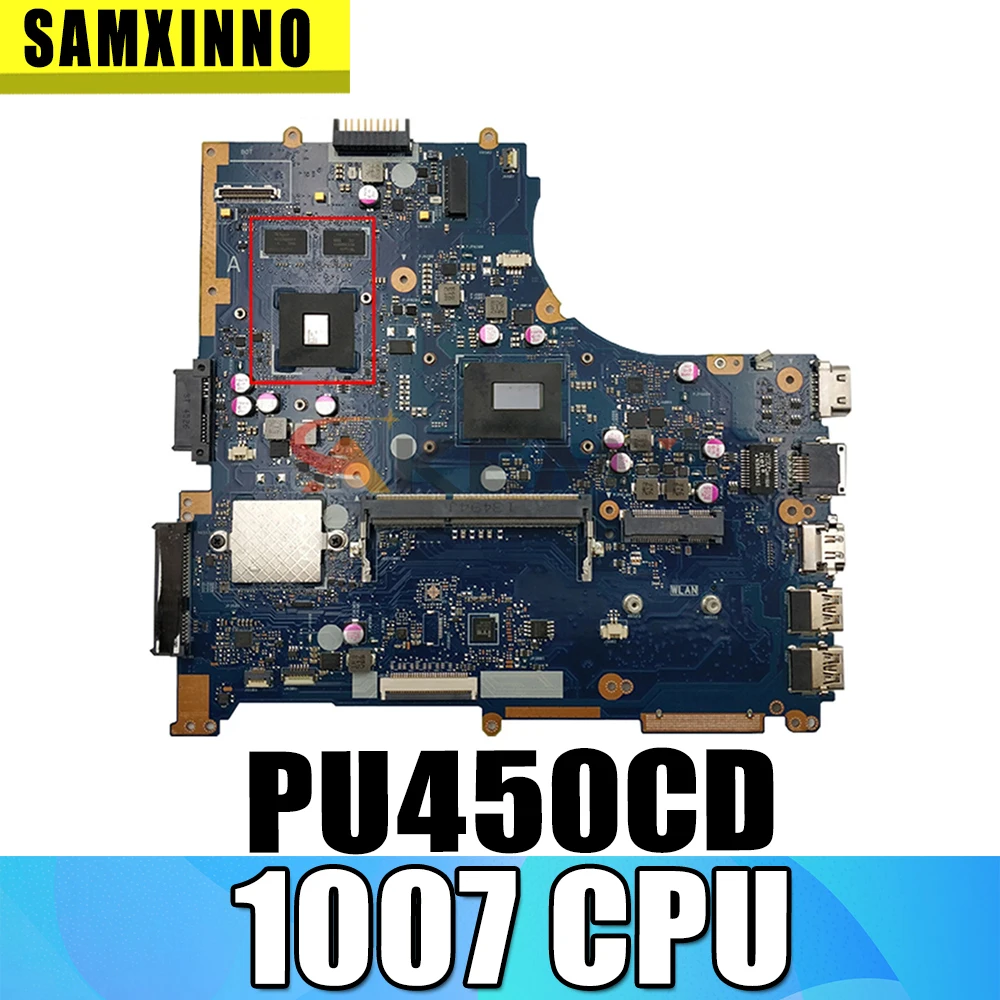 

Материнская плата PU450CD с процессором 1007, материнская плата REV 2,0 для ASUS PU450CD PU450C, материнская плата ноутбука 100%, протестированная работа