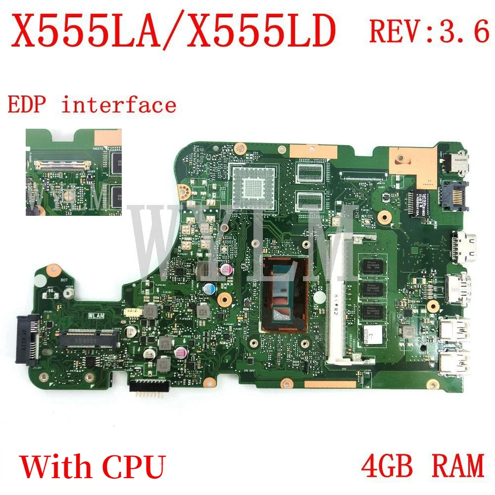 

X555LA EDP I5-5200 CPU 4GB RAM REV3.6 motherboard For ASUS W519L X555L X555LJ X555LB X555LN X555LF X555LD laptop mainboard