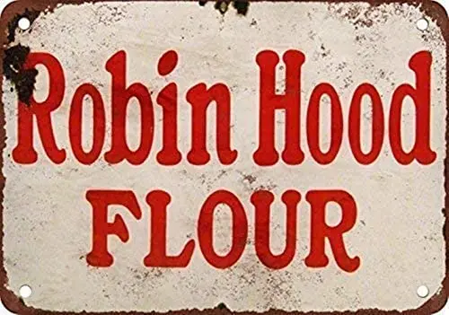 

Robin Hood Flour Retro Metal Tin Sign Plaque Poster Wall Decor Art Shabby Chic Gift Suitable 12x8 Inch