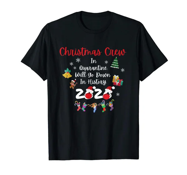 

Christmas Crew Quarantine 2020 T-Shirt